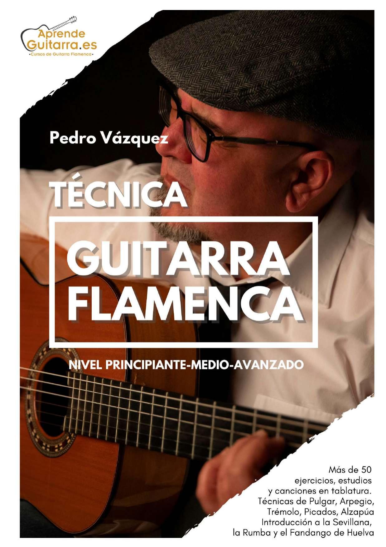 Portada libro Técnica de Guitarra Flamenca – método completo de Pedro Vázquez, 154 páginas A4